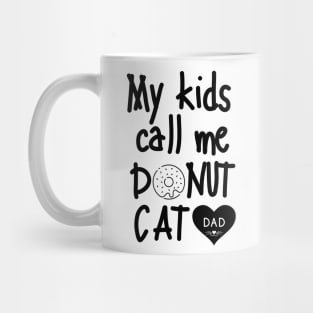 Enter Donut Cat Dad Mug